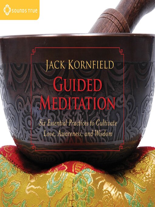 Title details for Guided Meditation by Jack Kornfield, PhD - Available